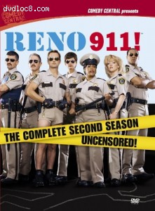 Reno 911 - The Complete Second Season (Uncensored) Cover Reno 911 - The Complete Second Season (Uncensored) Cover