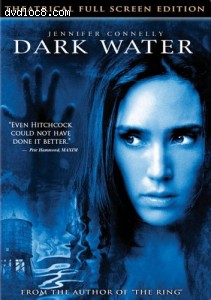 Dark Water (Fullscreen) (PG-13) Cover