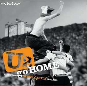 U2 Go Home - Live from Slane Castle (Jewel Case) Cover U2 Go Home - Live from Slane Castle (Jewel Case) Cover