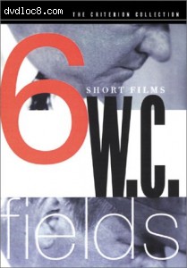 W.C. Fields: 6 Short Films - Criterion Collection Cover