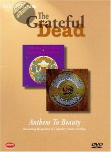 Classic Albums - The Grateful Dead: Anthem to Beauty Cover Classic Albums - The Grateful Dead: Anthem to Beauty Cover