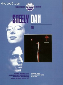 Classic Albums - Steely Dan: Aja Cover Classic Albums - Steely Dan: Aja Cover