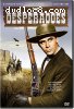 Desperadoes, The