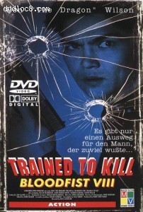 Bloodfist VIII: Trained to Kill (Spanish Version) Cover