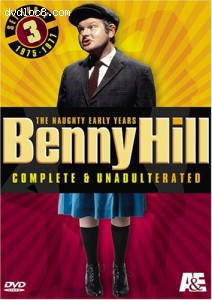 Benny Hill Complete and Unadulterated - The Naughty Early Years, Set Three (1975-1977) Cover Benny Hill Complete and Unadulterated - The Naughty Early Years, Set Three (1975-1977) Cover