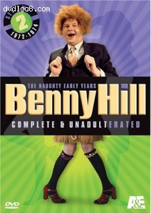 Benny Hill Complete and Unadulterated - The Naughty Early Years, Set Two (1972-1974) Cover