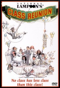 National Lampoon Presents Class Reunion Cover National Lampoon Presents Class Reunion Cover