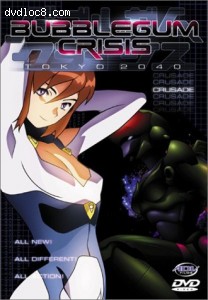 Bubblegum Crisis - Tokyo 2040 - Crusade (Vol. 2) Cover