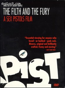 Filth And The Fury, The: A Sex Pistols Film Cover Filth And The Fury, The: A Sex Pistols Film Cover