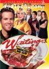Waiting... (Unrated and Raw Widescreen)