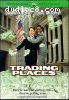 Trading Places