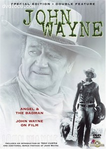 Angel &amp; The Badman / John Wayne on Film Cover