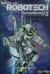Robotech Remastered - Volume 3 Extended Edition