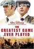 Greatest Game Ever Played, The