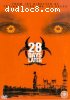 28 Days Later ...