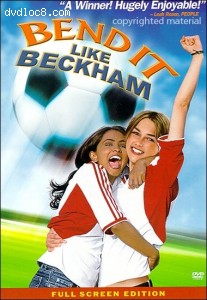 Bend It Like Beckham (Fullscreen) Cover Bend It Like Beckham (Fullscreen) Cover