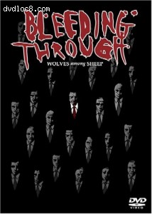 Bleeding Through: Wolves Among Sheep Cover Bleeding Through: Wolves Among Sheep Cover