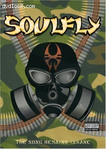 Soulfly - The Song Remains Insane