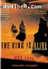 King Is Alive, The