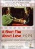 Short Film About Love, A