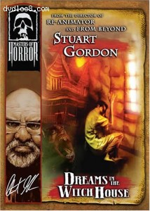 Masters of Horror: Stuart Gordon - Dreams in the Witch House Cover