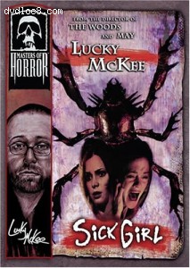 Masters of Horror: Lucky McKee - Sick Girl Cover