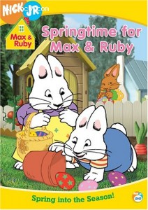 Max &amp; Ruby: Springtime for Max &amp; Ruby Cover