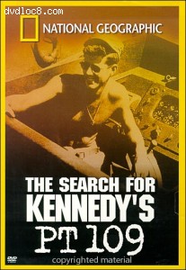 National Geographic: The Search for Kennedy's PT-109 Cover