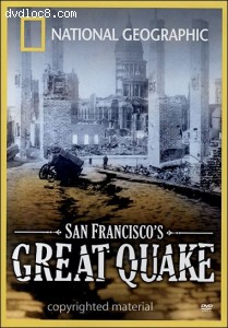 National Geographic: San Francisco's Great Quake Cover