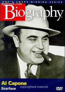 Biography: Al Capone - Scarface Cover Biography: Al Capone - Scarface Cover