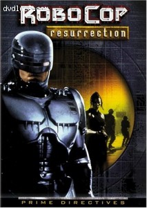 RoboCop: Prime Directives - Resurrection Cover RoboCop: Prime Directives - Resurrection Cover