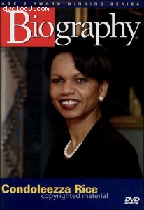 Biography: Condoleeza Rice Cover Biography: Condoleeza Rice Cover