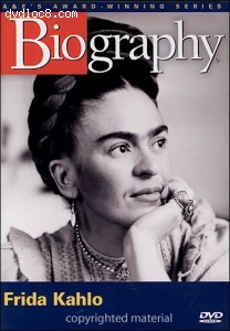 Biography: Frida Kahlo Cover Biography: Frida Kahlo Cover