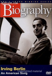 Biography: Irving Berlin Cover Biography: Irving Berlin Cover