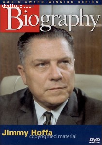 Biography: Jimmy Hoffa Cover Biography: Jimmy Hoffa Cover