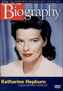 Biography: Katharine Hepburn Cover Biography: Katharine Hepburn Cover