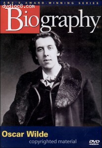 Biography: Oscar Wilde Cover Biography: Oscar Wilde Cover