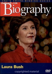 Biography: Laura Bush Cover Biography: Laura Bush Cover