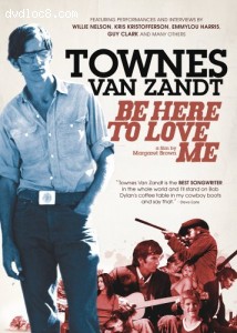 Townes Van Zandt - Be Here to Love Me Cover Townes Van Zandt - Be Here to Love Me Cover