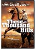 These Thousand Hills
