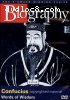 Biography: Confucius - Words Of Wisdom