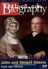 Biography: John And Abigail Adams - Love And Liberty