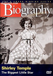 Biography: Shirley Temple - The Biggest Little Star Cover Biography: Shirley Temple - The Biggest Little Star Cover