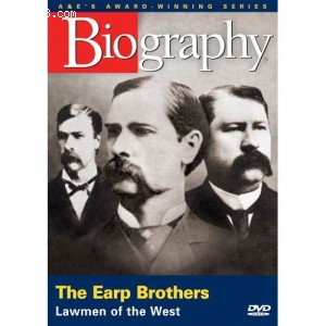 Biography: The Earp Brothers Cover Biography: The Earp Brothers Cover