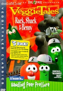 Veggie Tales: Rack, Shack & Benny Cover Veggie Tales: Rack, Shack & Benny Cover