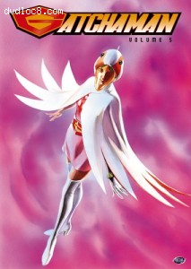 Gatchaman: Volume 5 Cover Gatchaman: Volume 5 Cover