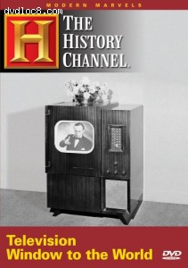 Modern Marvels: Television - Window to the World Cover