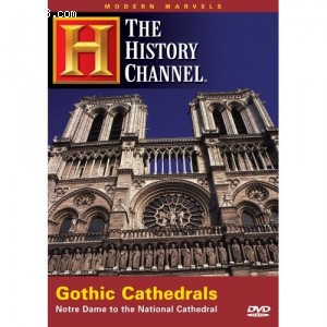 Modern Marvels: Gothic Cathedrals Cover