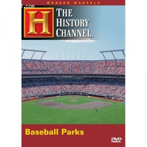 Modern Marvels: Baseball Parks Cover