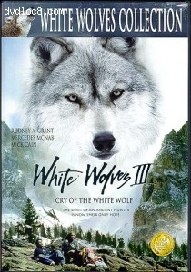White Wolves III: Cry Of The White Wolf